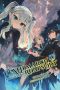 [Death March to the Parallel World 03] • Death March to the Parallel World Rhapsody, Vol. 3